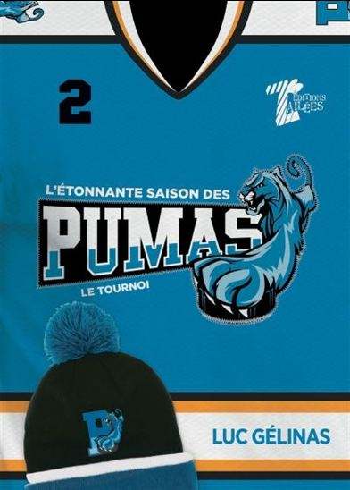 L'étonnante saison des Pumas : #2 Le tournois livre jeunesse, librairie jeunesse, le zèbre à pois