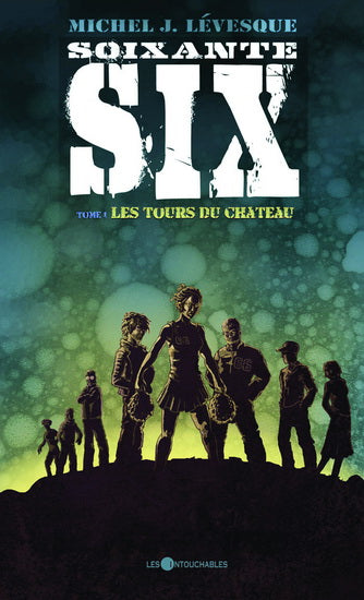 Soixante six : #1 Les Tours du château