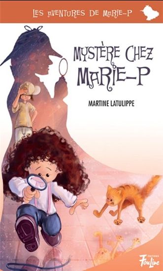 Marie-P : #7 Mystère chez Marie-P!