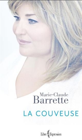 La Couveuse : Marie-Claude Barrette