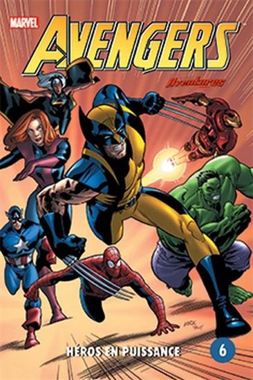 Les Avengers : #6 Héros en puissance