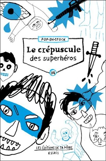 Le Crépuscule des super-héros