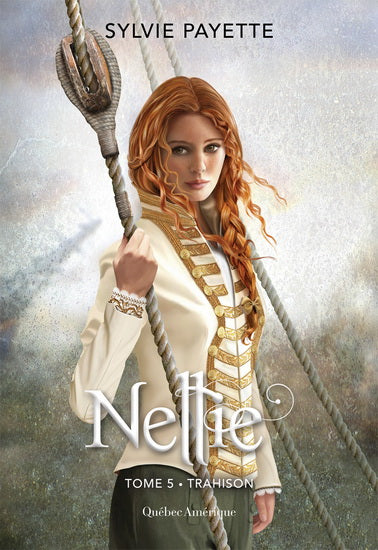 Nellie : #5 Trahisons