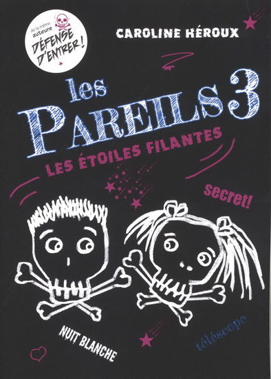 Les pareils : #3 Les étoiles filantes