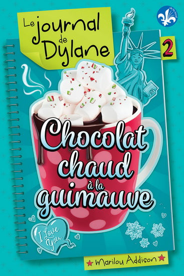 Le journal de Dylane : #2 Chocolat chaud à la guimauve