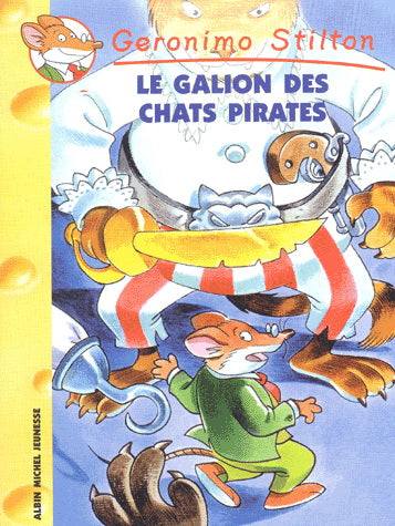 Geronimo Stilton : Le Galion des chats pirates