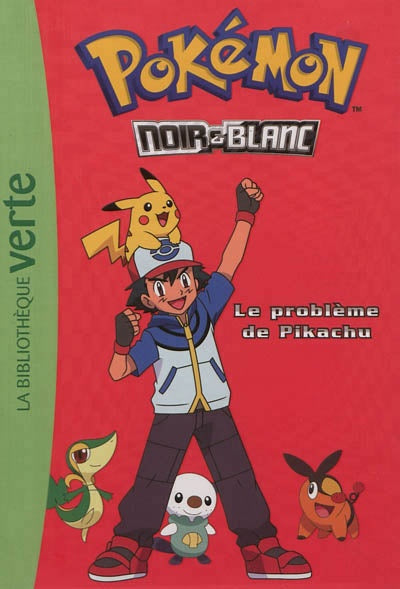 Pokémon - Noir et blanc - Le Problème de Pikachu