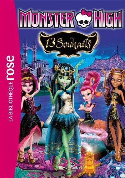 Monster High : 13 souhaits