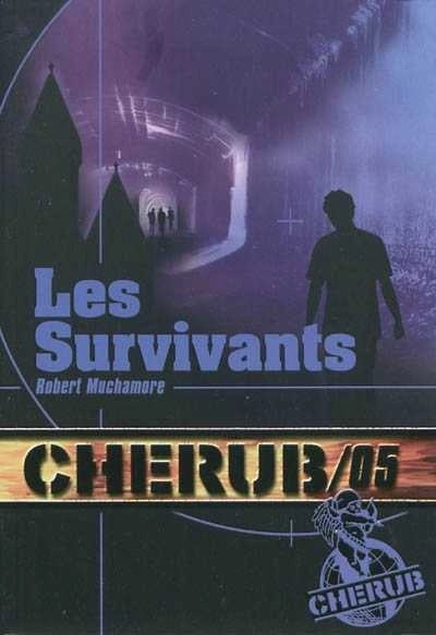 Cherub: #5 :es survivants