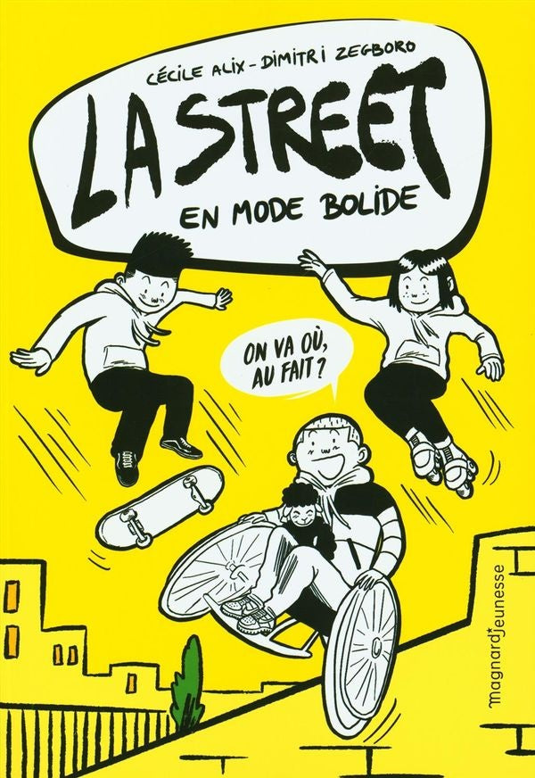 La street : #1 En mode bolide