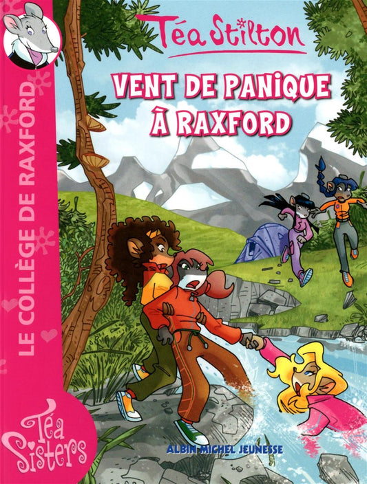 Téa Stilton : Le collège de Raxford : Vent de panique à Raxford