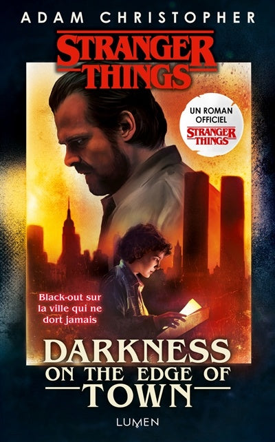 Stranger things :  Darkness on the Edge of Town (En français)