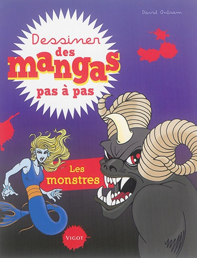 Dessiner des mangas pas à pas : Les monstres