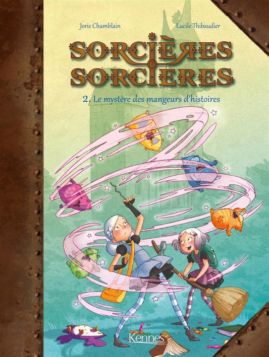 Sorcières, sorcières : #2 Le mystère des mangeurs d'histoires (BD)