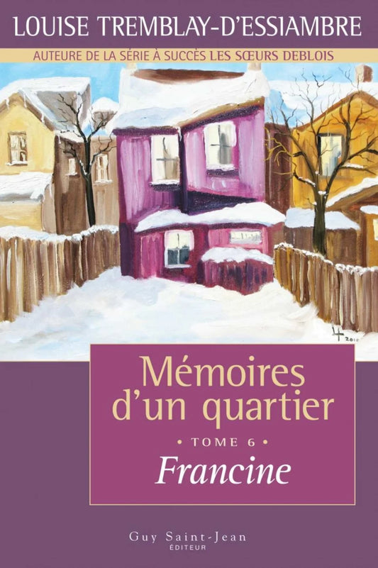 Mémoires d'un quartier #6 : Francine