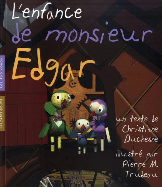 L'enfance de Monsieur Edgar