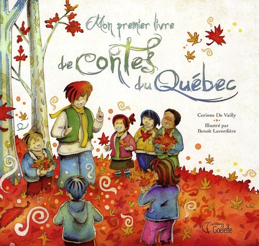 Mon premier livre de contes du Québec