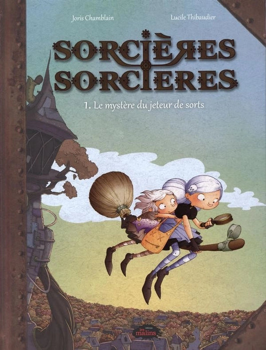 Sorcières, sorcières : #1 Le mystère du jeteur de sorts (BD)