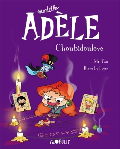 Mortelle Adèle : Choubidoulove