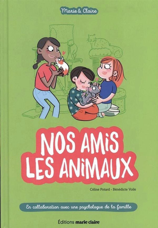 Marie & Claire : Nos amis les animaux