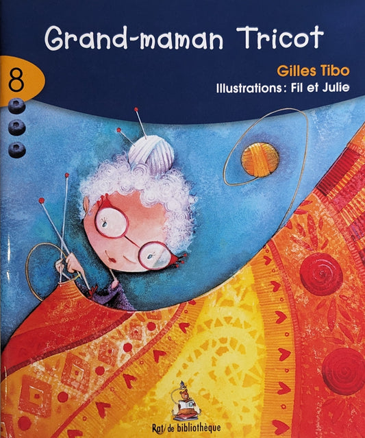 Rat de bibliothèque : Grand-maman Tricot