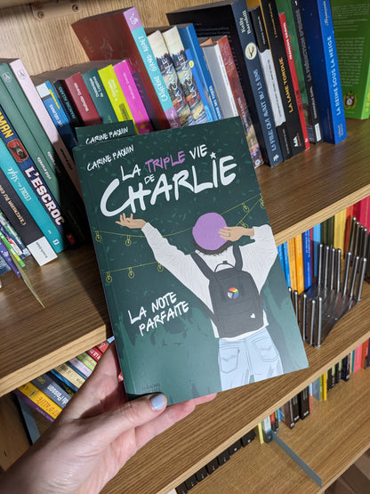 La triple vie de Charlie : #3 La note parfaite