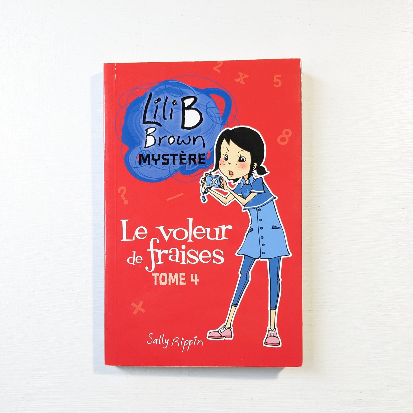 Lili B Brown : #4 Le Voleur de fraises