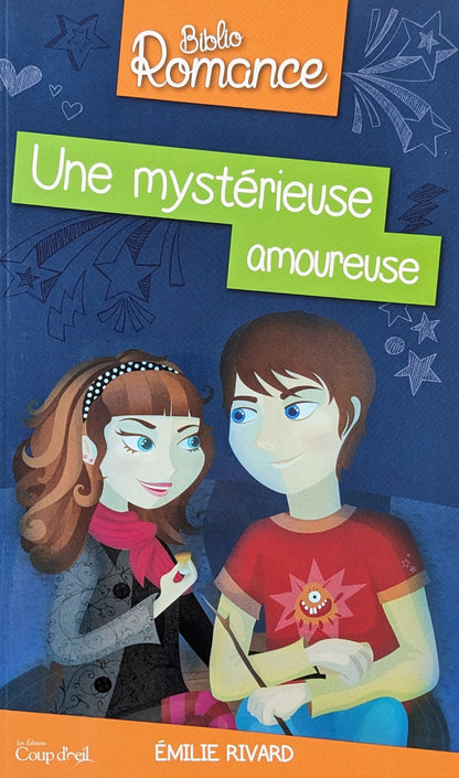 Biblio Romance : #4 Une mystérieuse amoureuse