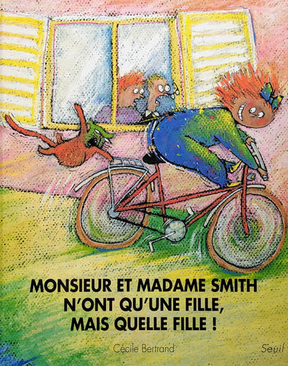 Monsieur et Madame Smith n'ont qu'une fille, mais quelle fille!