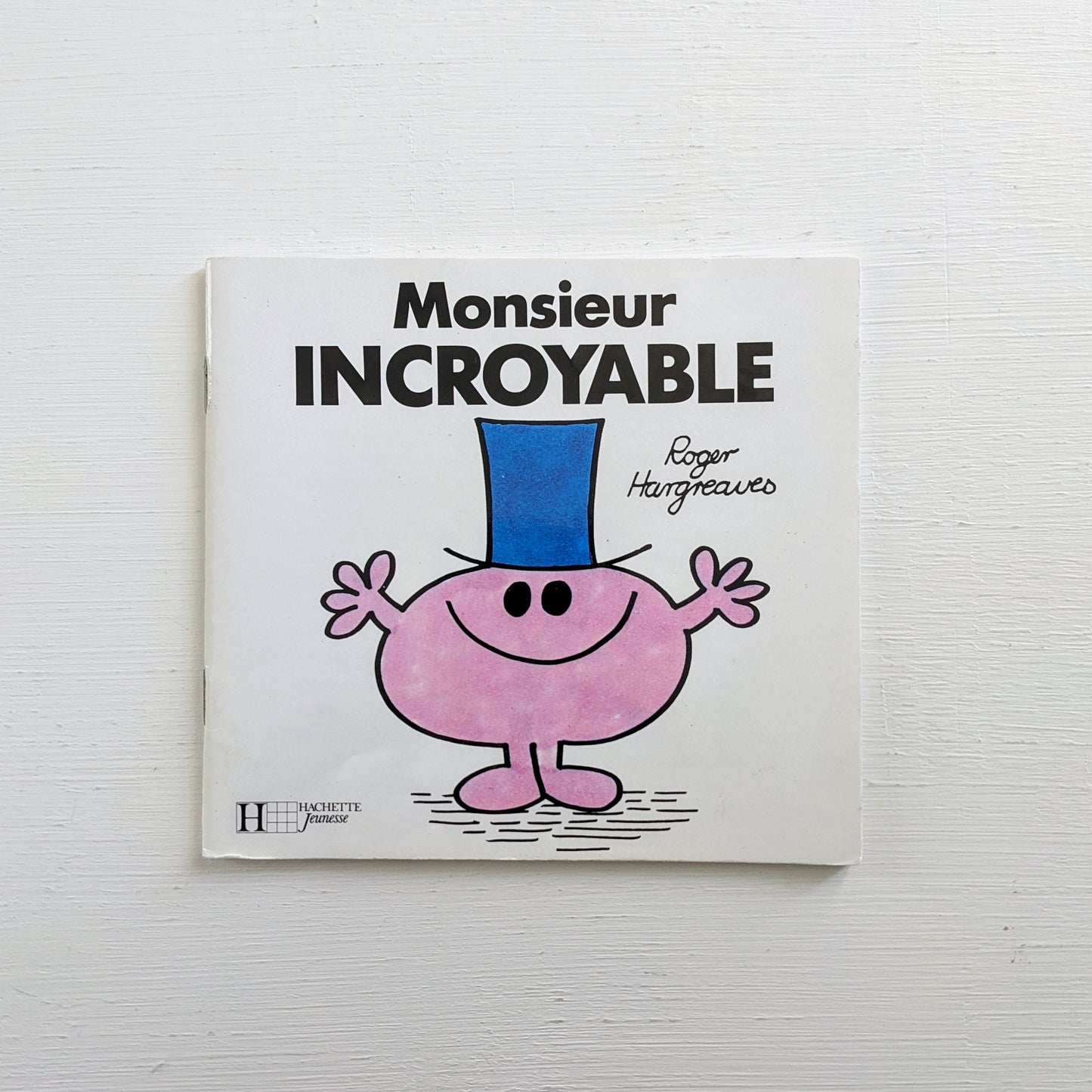 Monsieur Madame : Monsieur Incroyable