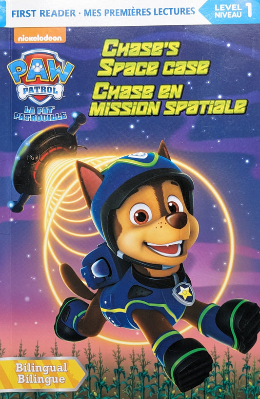 Paw Patrol : Chases's space case/ Chase en mission spatiale (EN/FR)