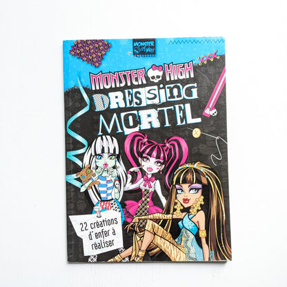 Monster High : dressing mortel - 22 créations à réaliser