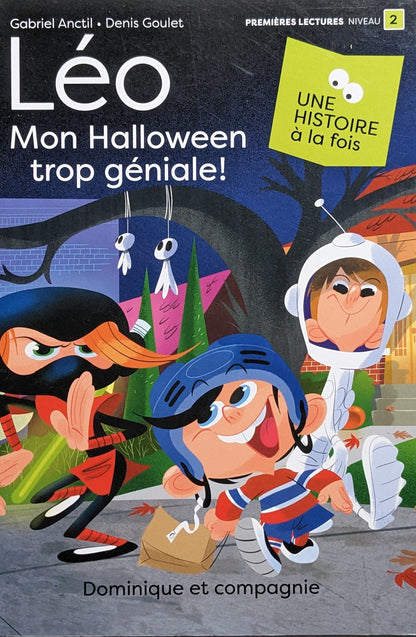 Léo : Mon Halloween trop géniale!