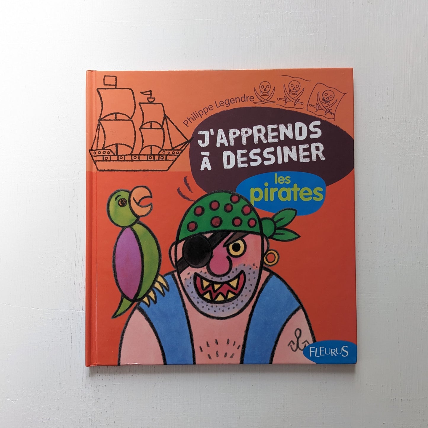 J'apprends à dessiner : Les pirates