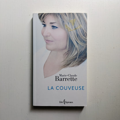 La Couveuse : Marie-Claude Barrette