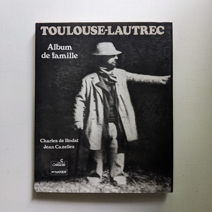 Toulouse-Lautrec Album de famille