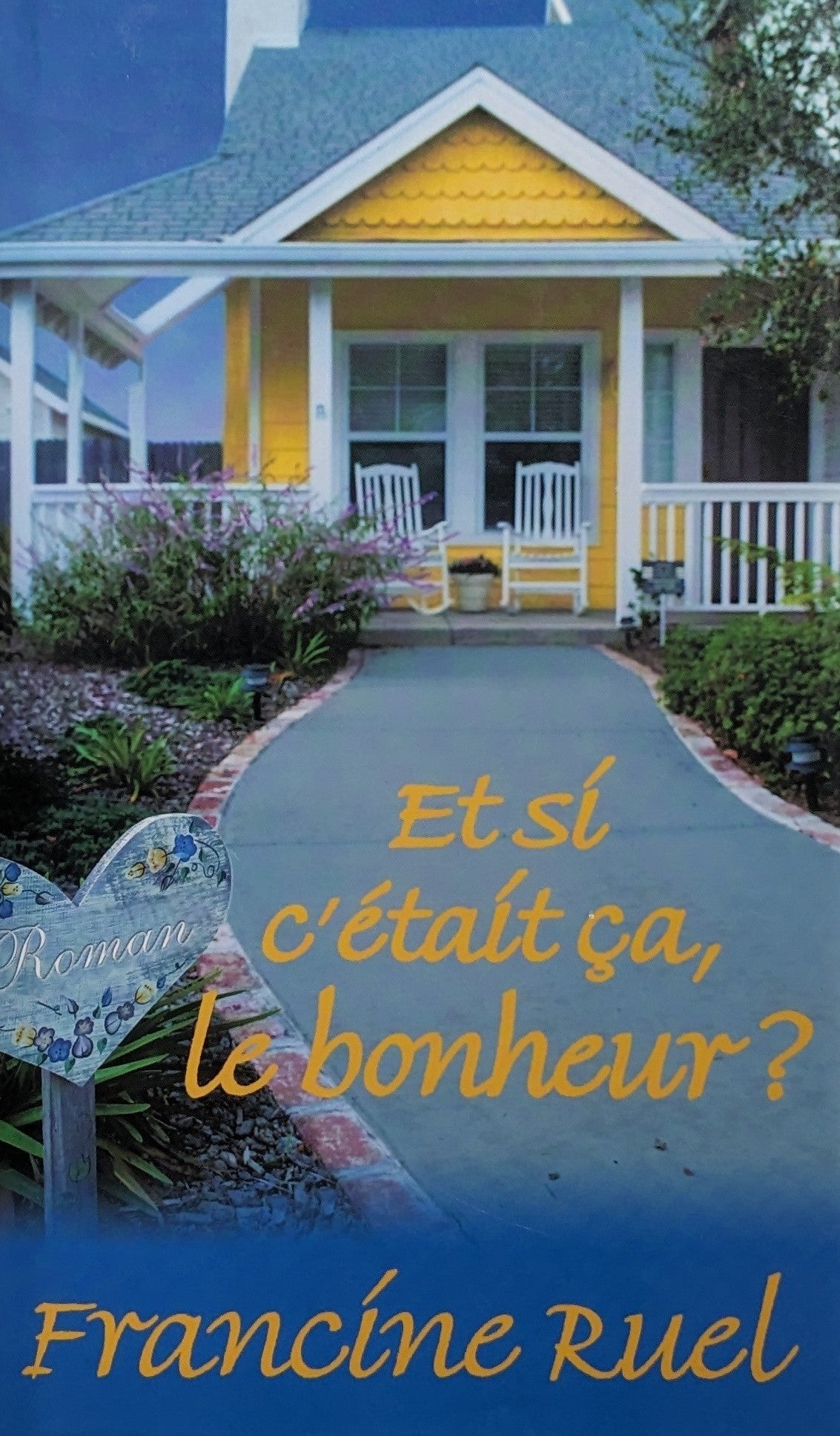 Et si c'était ça, le bonheur ?