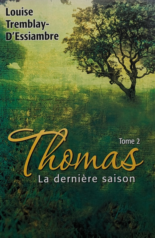 La Dernière saison : #2 Thomas