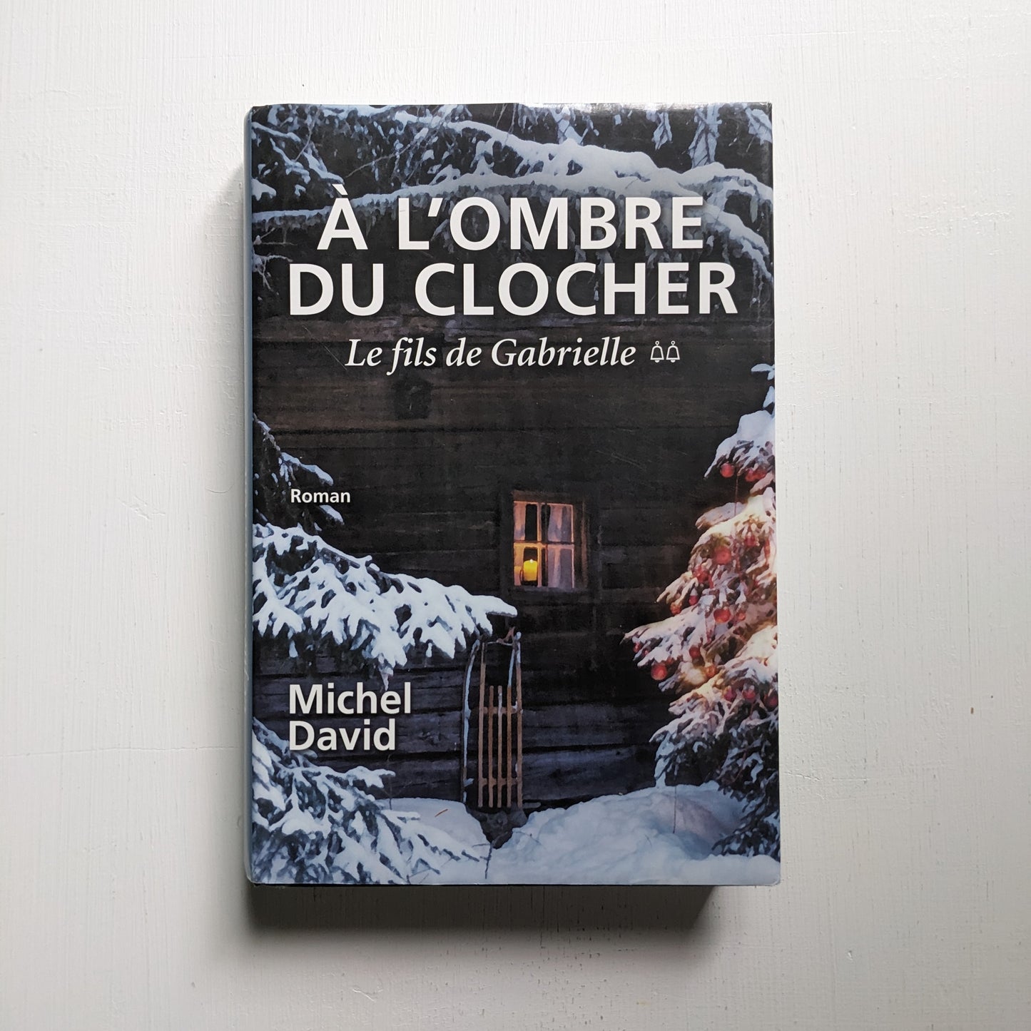 À l'ombre du clocher : #2 Le Fils de Gabrielle