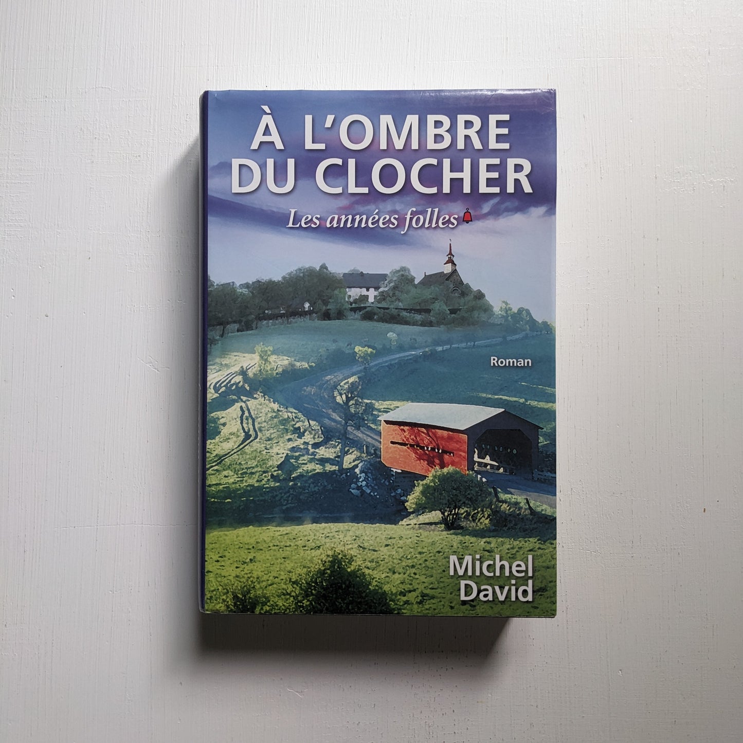 À l'ombre du clocher : #1 Années folles