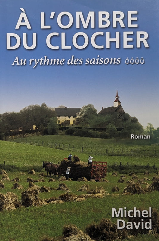 À l'ombre du clocher : #4 Au rythme des saisons