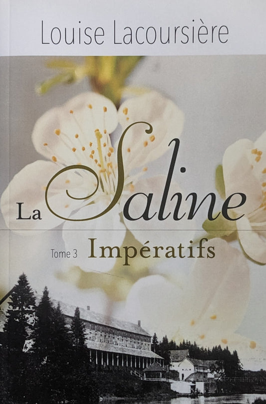 La Saline : #3 Impératifs