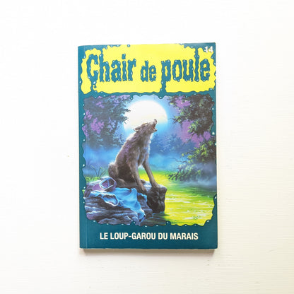 Chair de poule : #14 Le loup-garou du marais