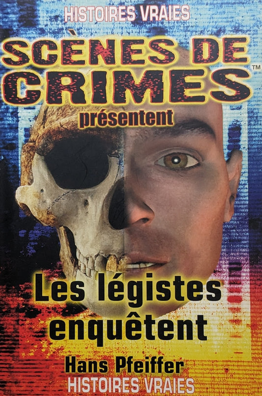 Scènes de crimes : Les Légistes enquêtent