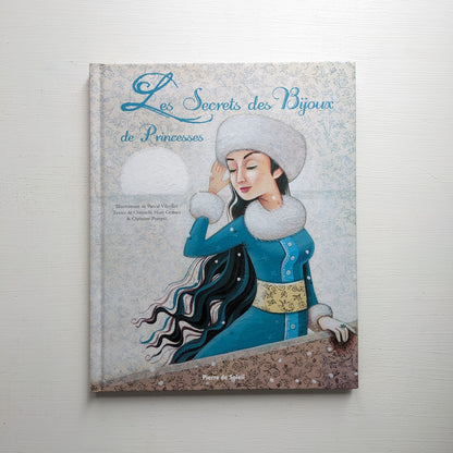 Les secrets des bijoux de Princesses