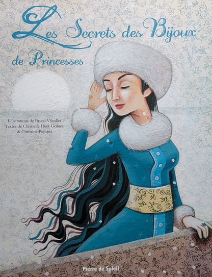 Les secrets des bijoux de Princesses