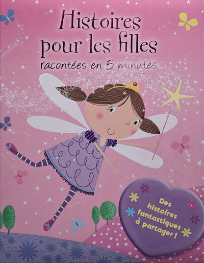 Histoires pour les filles racontées en 5 minutes