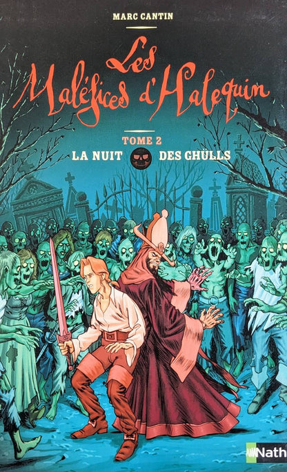 Les maléfices d'Halequin : #2 La Nuit des Guhlls