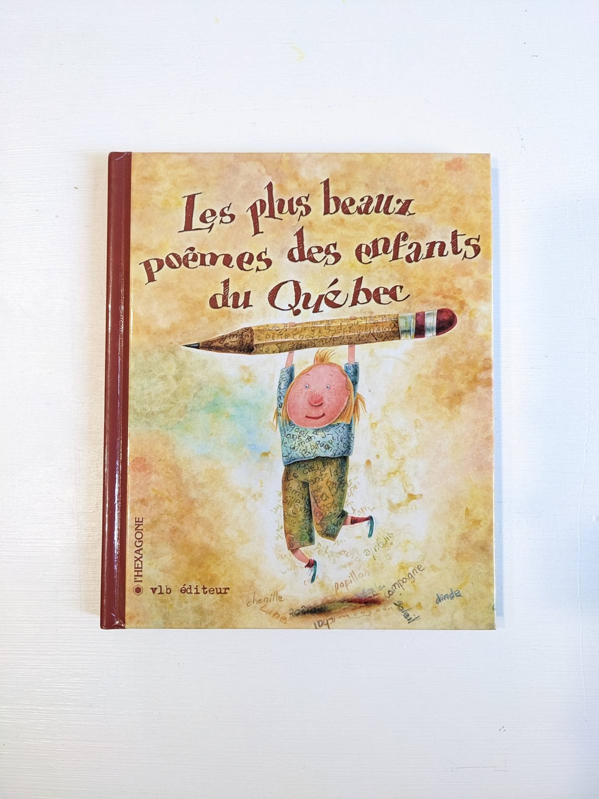 Les plus beaux poèmes des enfants du Québec