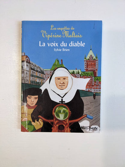 Les enquêtes de Vipérine Maltais : #4 La Voix du diable